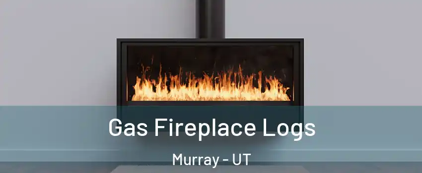  Gas Fireplace Logs Murray - UT