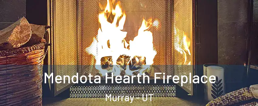  Mendota Hearth Fireplace Murray - UT