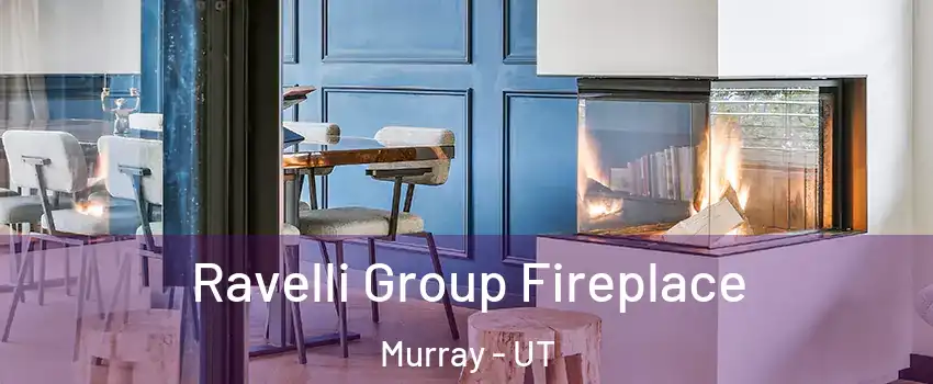  Ravelli Group Fireplace Murray - UT